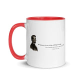 “If Slavery is Not Wrong, Nothing is Wrong" (mug)