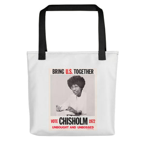 Shirley Chisholm campaign poster, 1972 (tote)